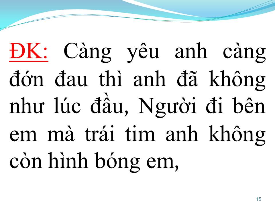 Lời bài hát CÀNG YÊU CÀNG ĐAU