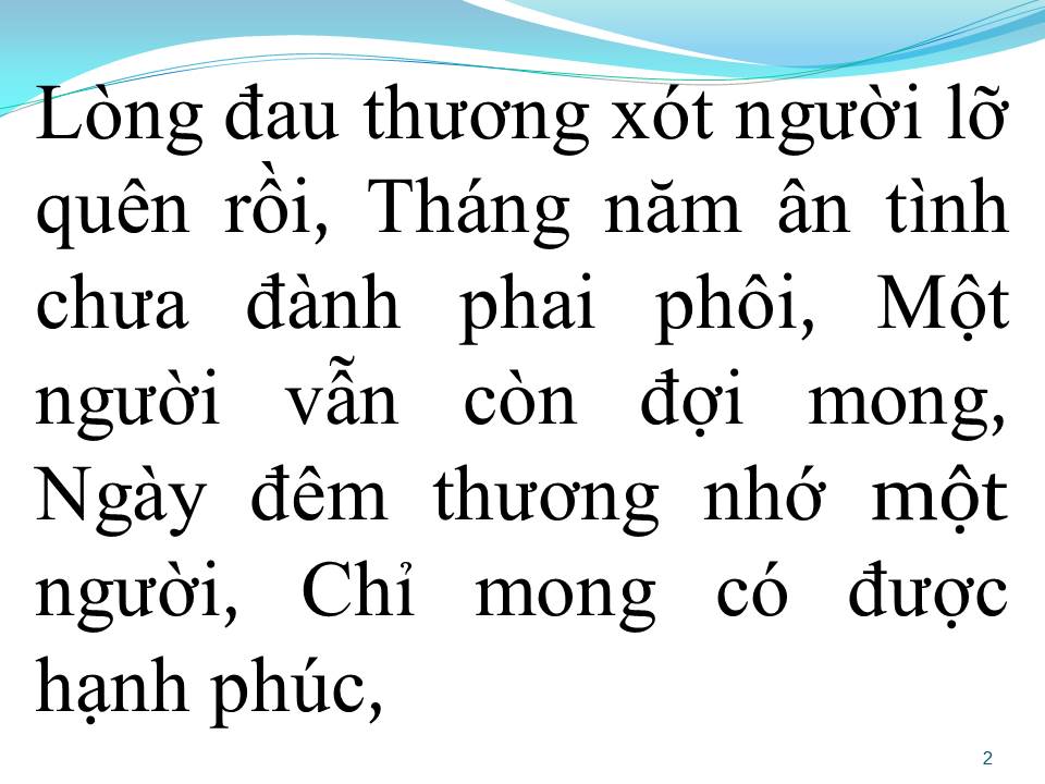 Lời bài hát MỘT THỜI CHƯA VỘI QUÊN NHAU