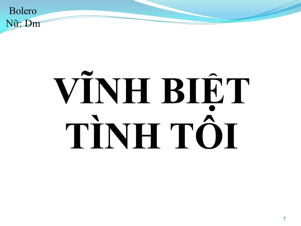 Lời bài hát VĨNH BIỆT TÌNH TÔI