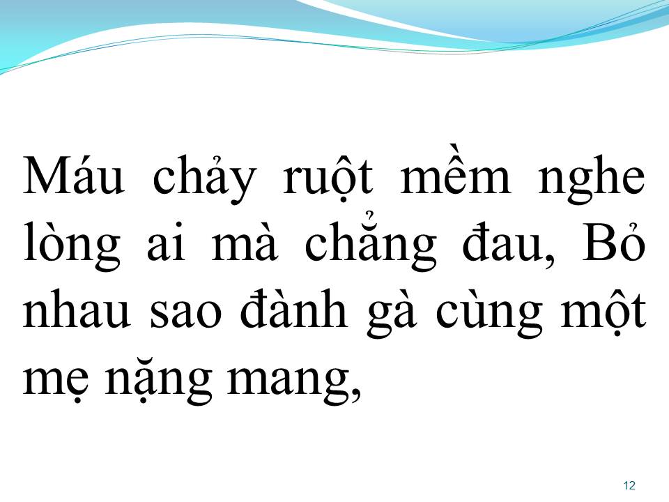 Lời bài hát MÁU CHẢY RUỘT MỀM