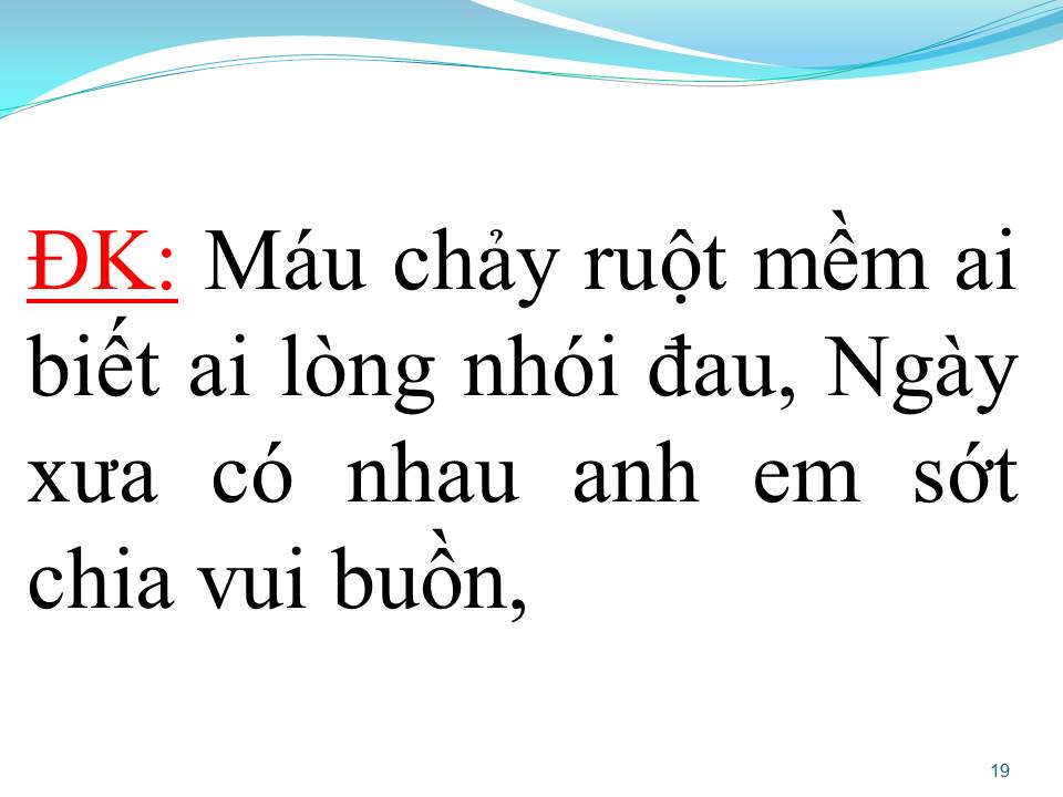 Lời bài hát MÁU CHẢY RUỘT MỀM