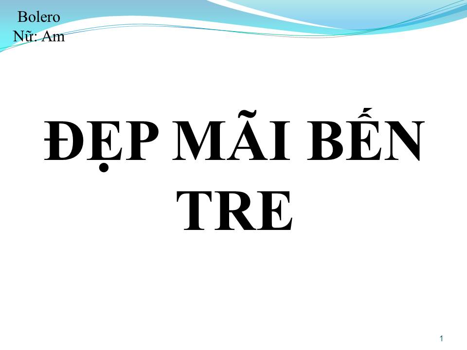 Lời bài hát ĐẸP MÃI BẾN TRE