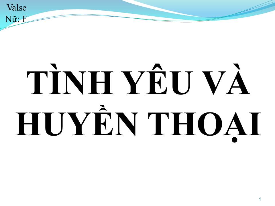 Lời bài hát TÌNH YÊU VÀ HUYỀN THOẠI