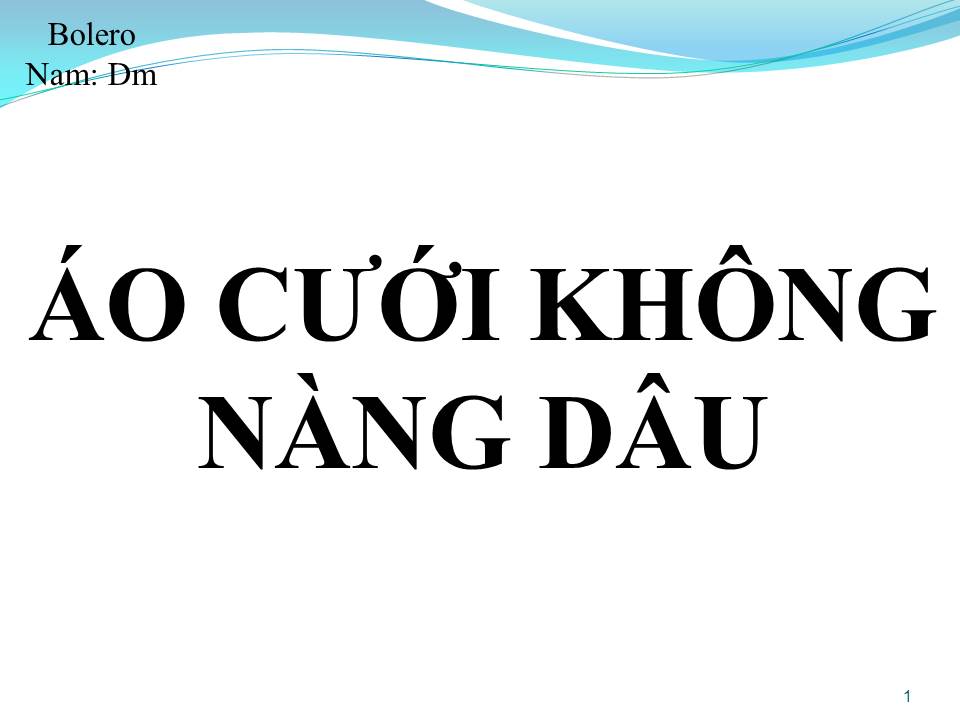 Lời bài hát ÁO CƯỚI KHÔNG NÀNG DÂU