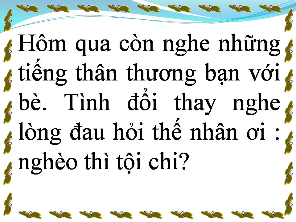 Lời bài hát CÓ TÌNH MÀ NGHÈO
