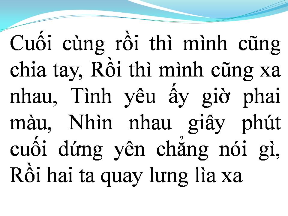 Lời bài hát CÓ THỨ HẠNH PHÚC GỌI LÀ CHIA TAY