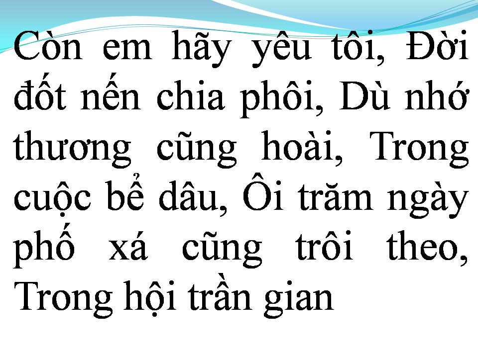 Lời bài hát CÒN CÓ BAO NGÀY
