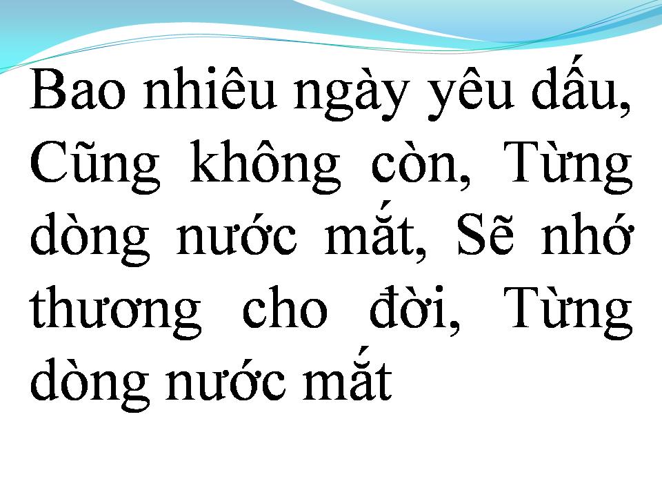 Lời bài hát CÒN CÓ BAO NGÀY