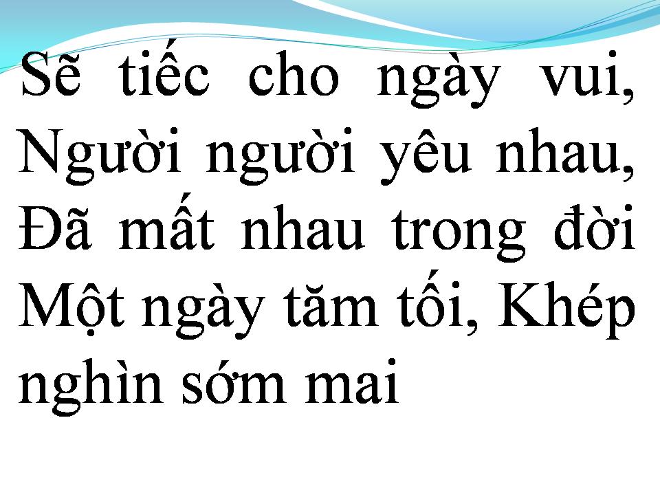 Lời bài hát CÒN CÓ BAO NGÀY