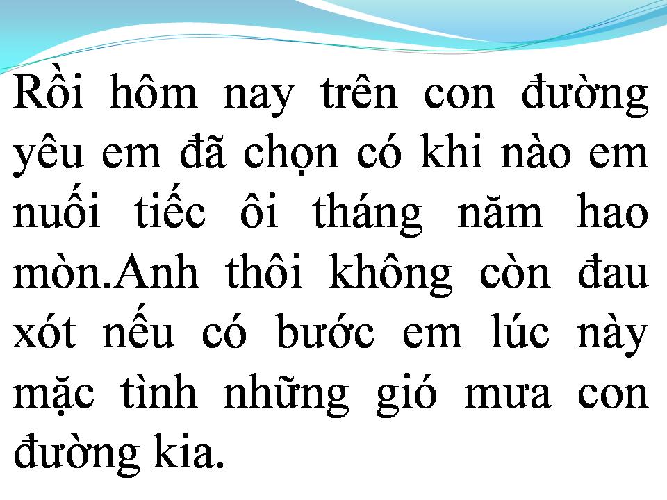Lời bài hát CON ĐƯỜNG MƯA GIÓ