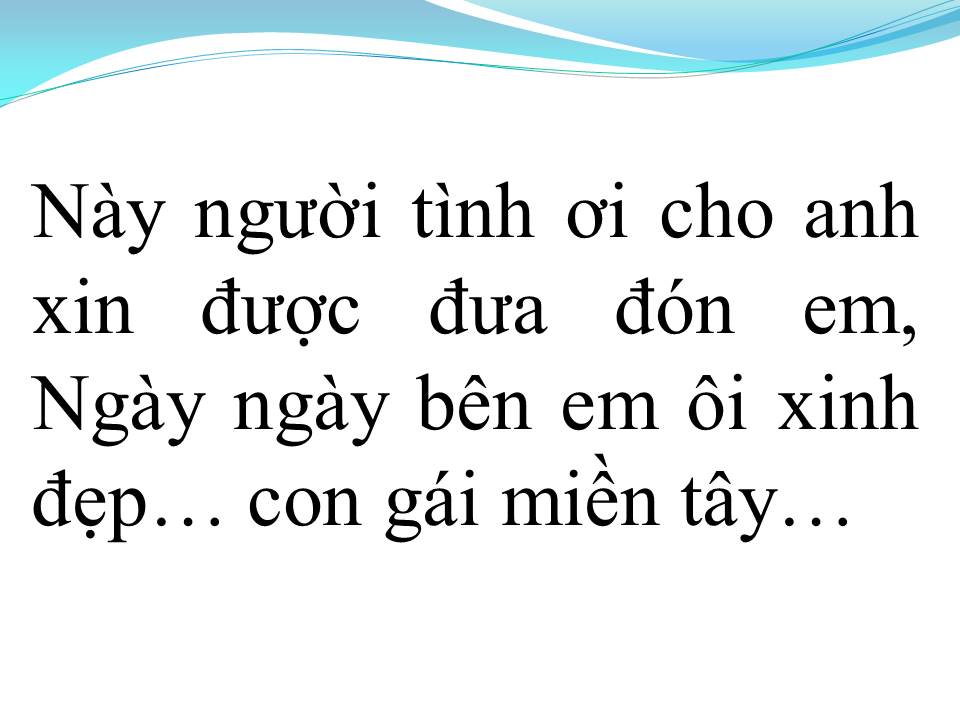 Lời bài hát CON GÁI MIỀN TÂY