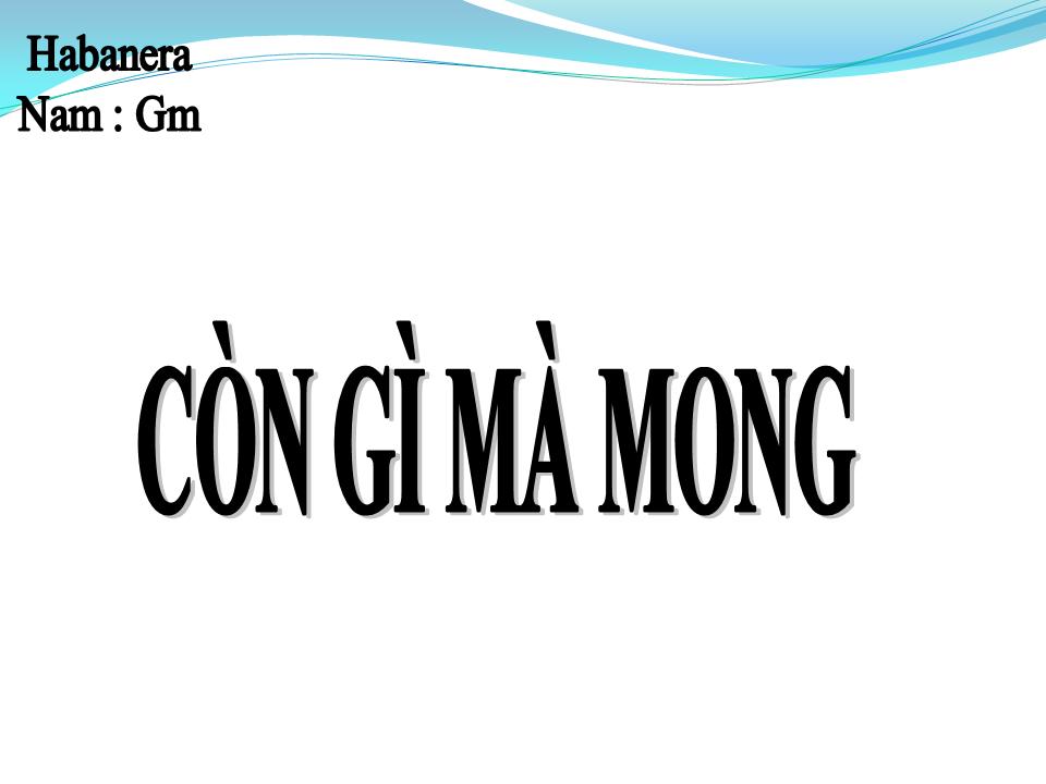 Lời bài hát CÒN GÌ MÀ MONG