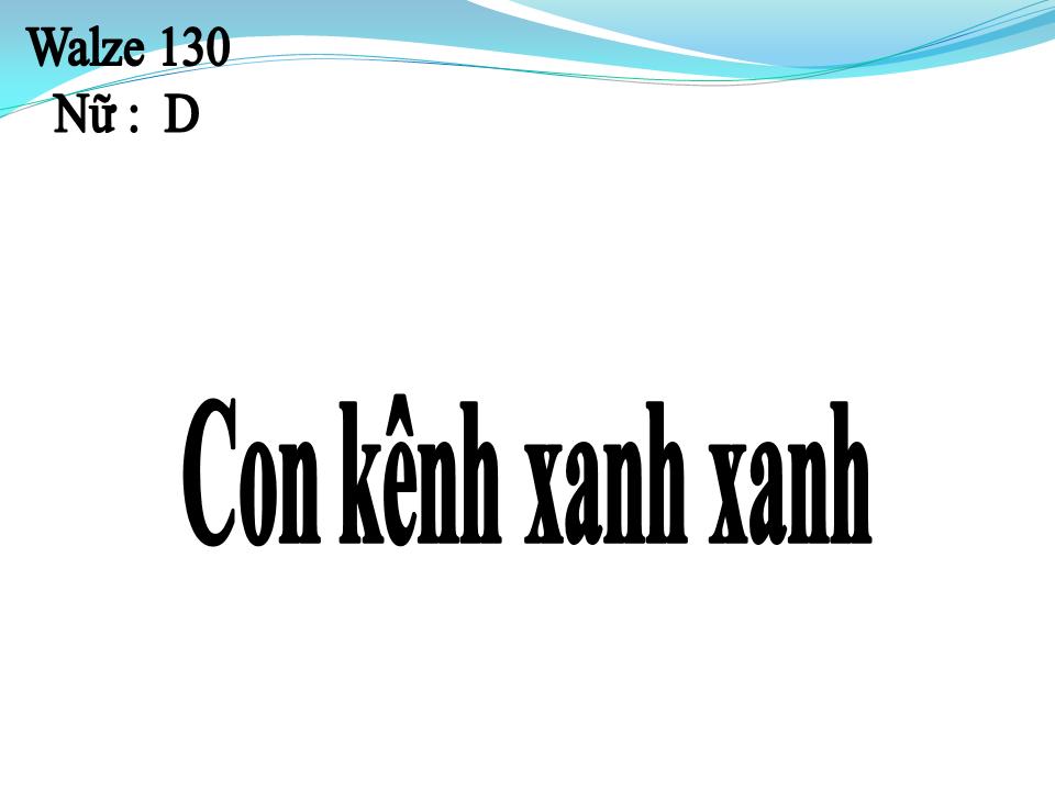 Lời bài hát CON KÊNH XANH XANH