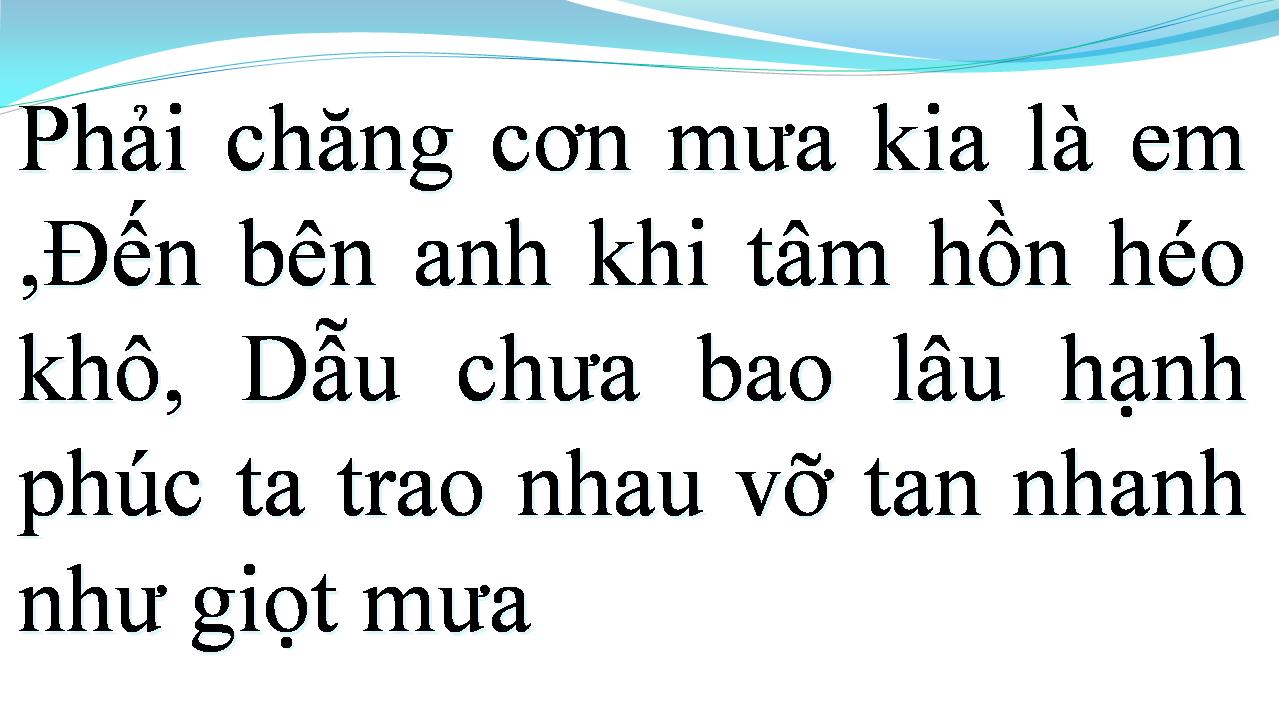 Lời bài hát CÒN LẠI GÌ SAU CƠN MƯA