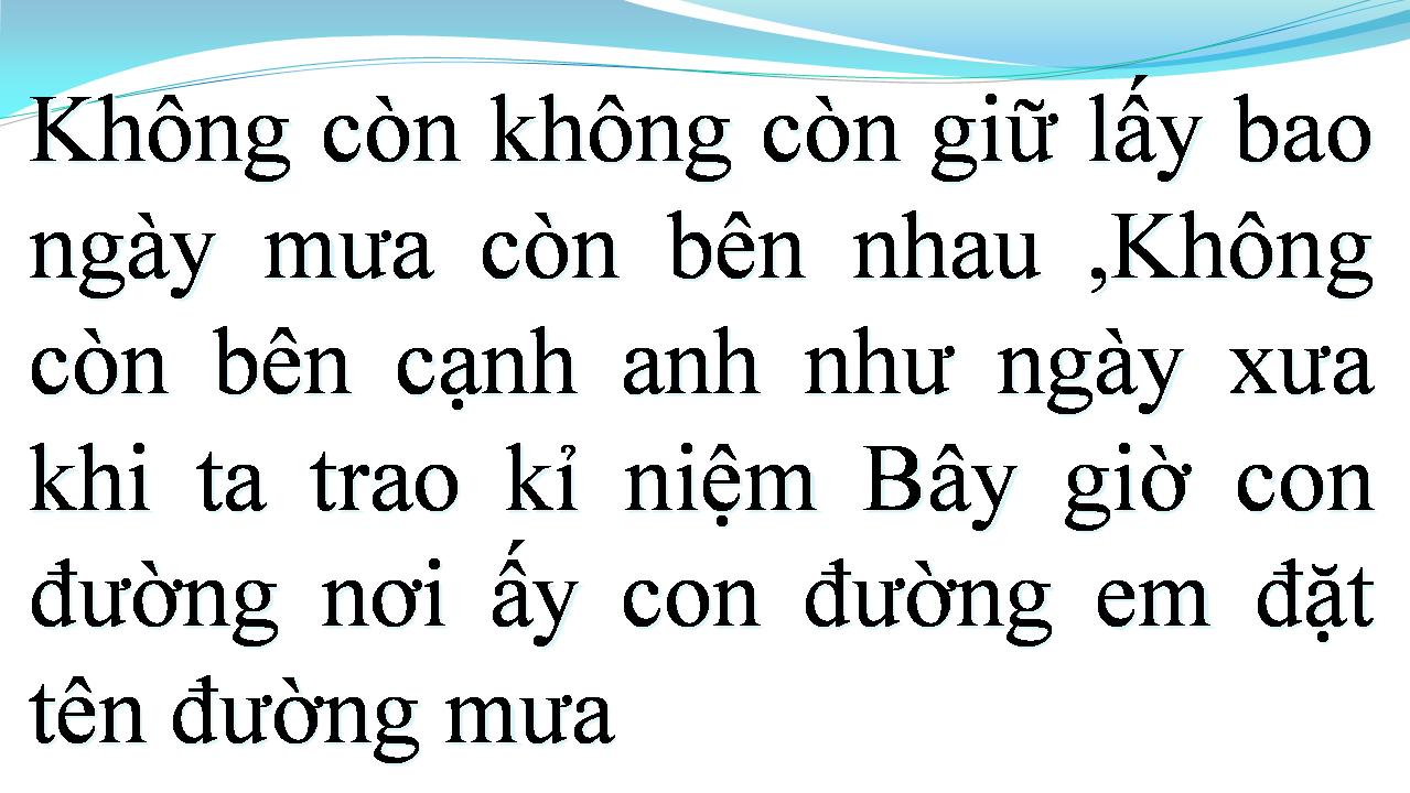 Lời bài hát CÒN LẠI GÌ SAU CƠN MƯA