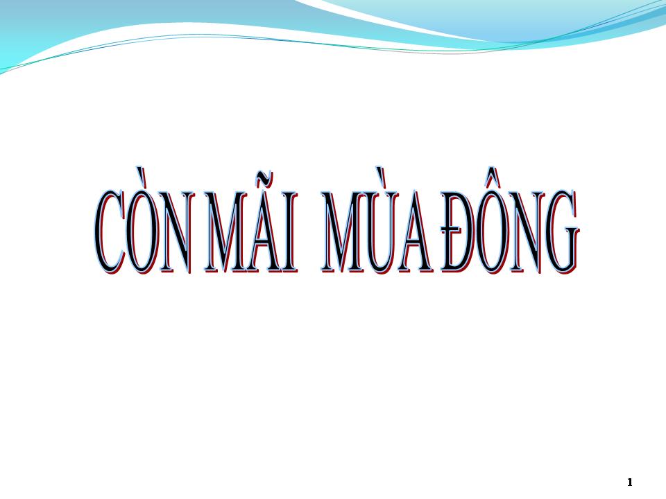 Lời bài hát CÒN MÃI MÙA ĐÔNG