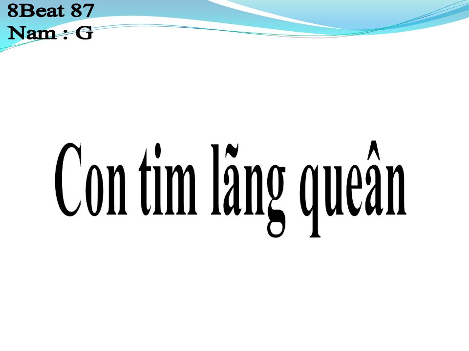 Lời bài hát CON TIM LÃNG QUÊN