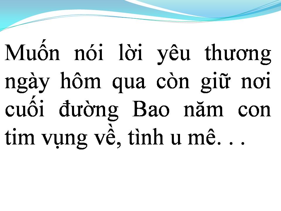 Lời bài hát CON TIM VỤNG VỀ