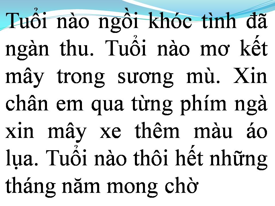 Lời bài hát CÒN TUỔI NÀO CHO EM