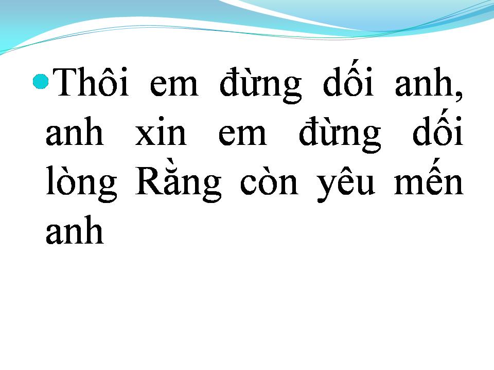 Lời bài hát CÒN THẤY GÌ KHÔNG