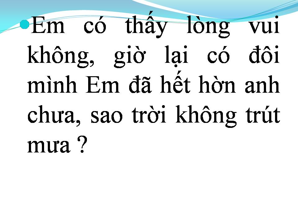 Lời bài hát CÒN THẤY GÌ KHÔNG