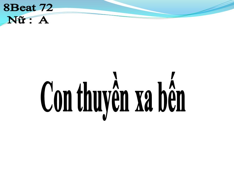 Lời bài hát CON THUYỀN XA BẾN