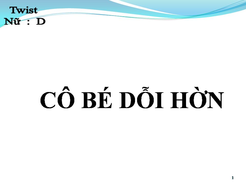 Lời bài hát CÔ BÉ DỖI HỜN