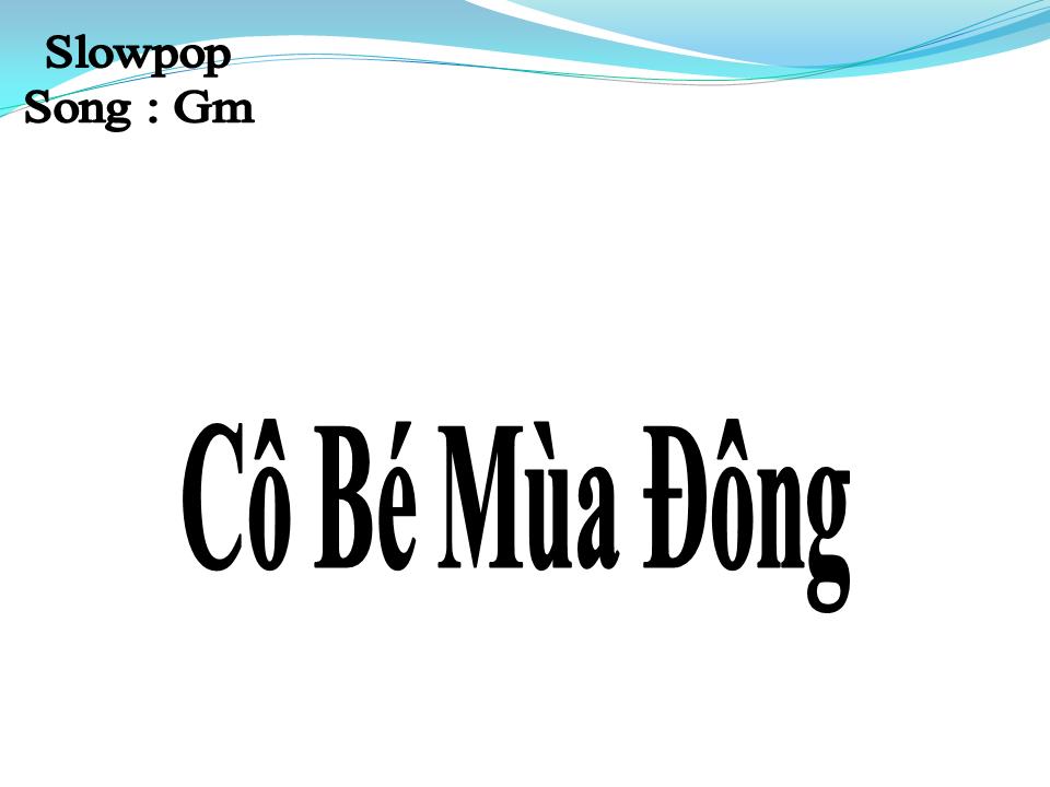 Lời bài hát CÔ BÉ MÙA ĐÔNG