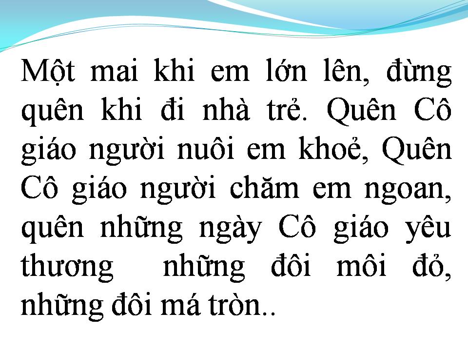 Lời bài hát CÔ ĐI NUÔI DẠY TRẺ