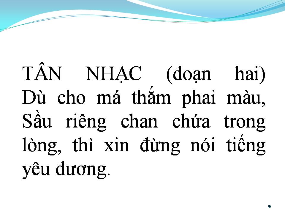 Lời bài hát CÔ GÁI BÁN SẦU RIÊNG (TÂN CỔ)