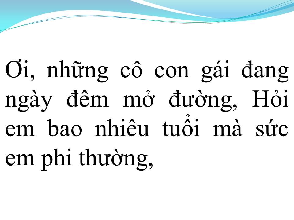 Lời bài hát CÔ GÁI MỞ ĐƯỜNG