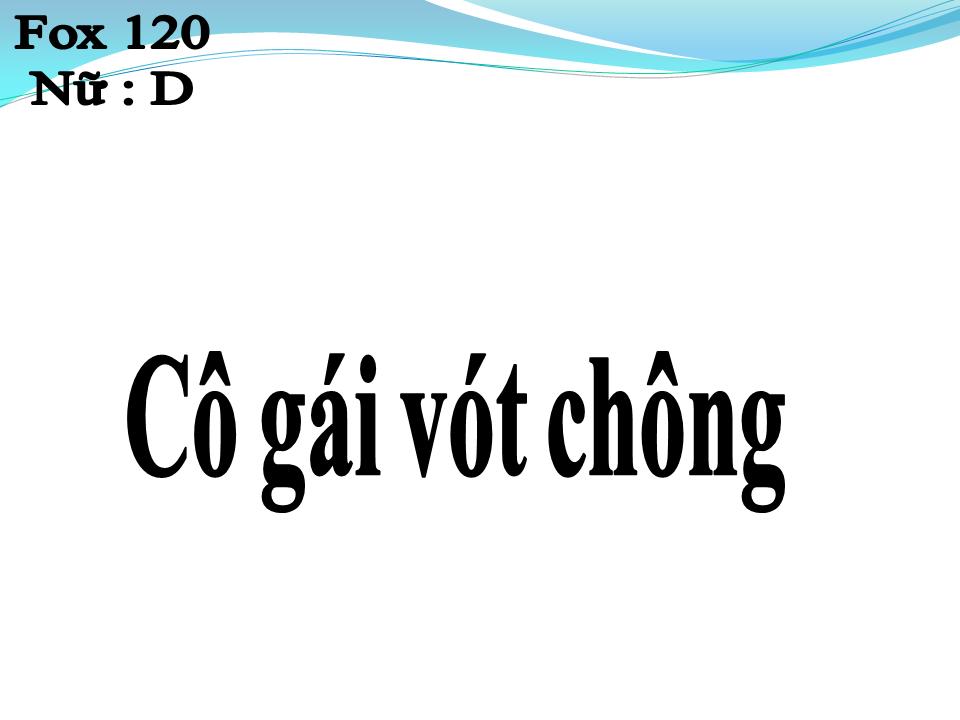 Lời bài hát CÔ GÁI VÓT CHÔNG