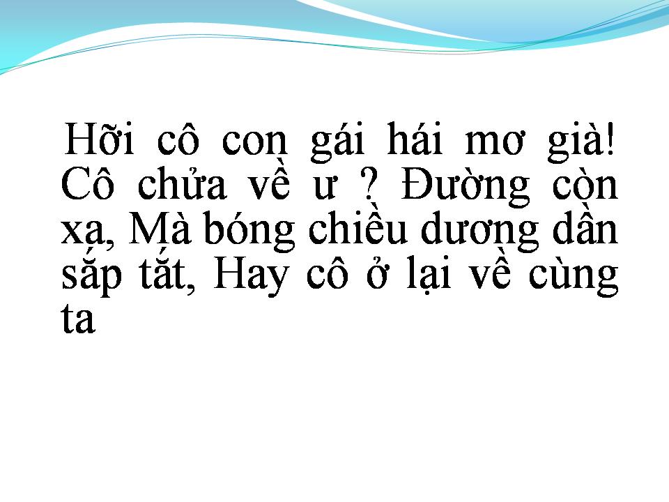Lời bài hát CÔ HÁI MƠ