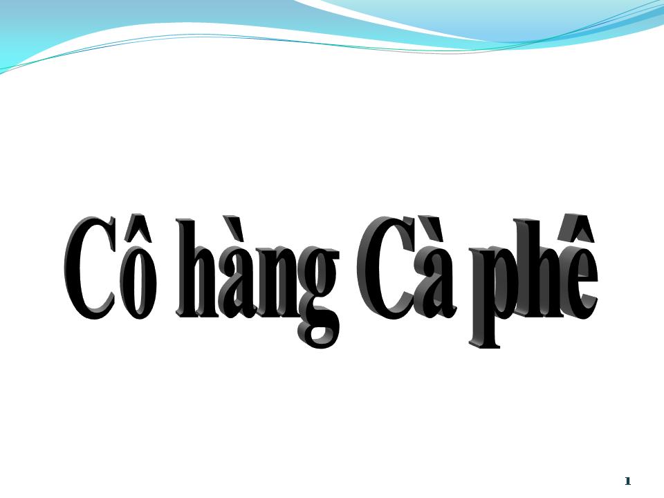 Lời bài hát CÔ HÀNG CÀ PHÊ