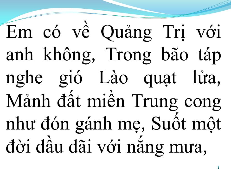Lời bài hát EM CÓ VỀ QUẢNG TRỊ VỚI ANH KHÔNG