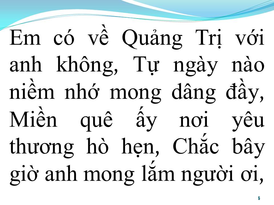 Lời bài hát EM CÓ VỀ QUẢNG TRỊ VỚI ANH KHÔNG