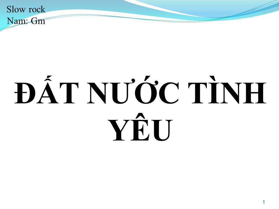Lời bài hát ĐẤT NƯỚC TÌNH YÊU