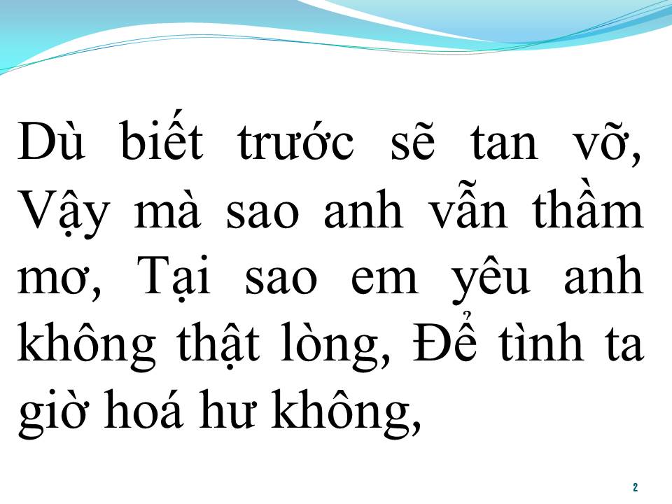 Lời bài hát ĐÃ ĐẾN LÚC ANH PHẢI NÓI