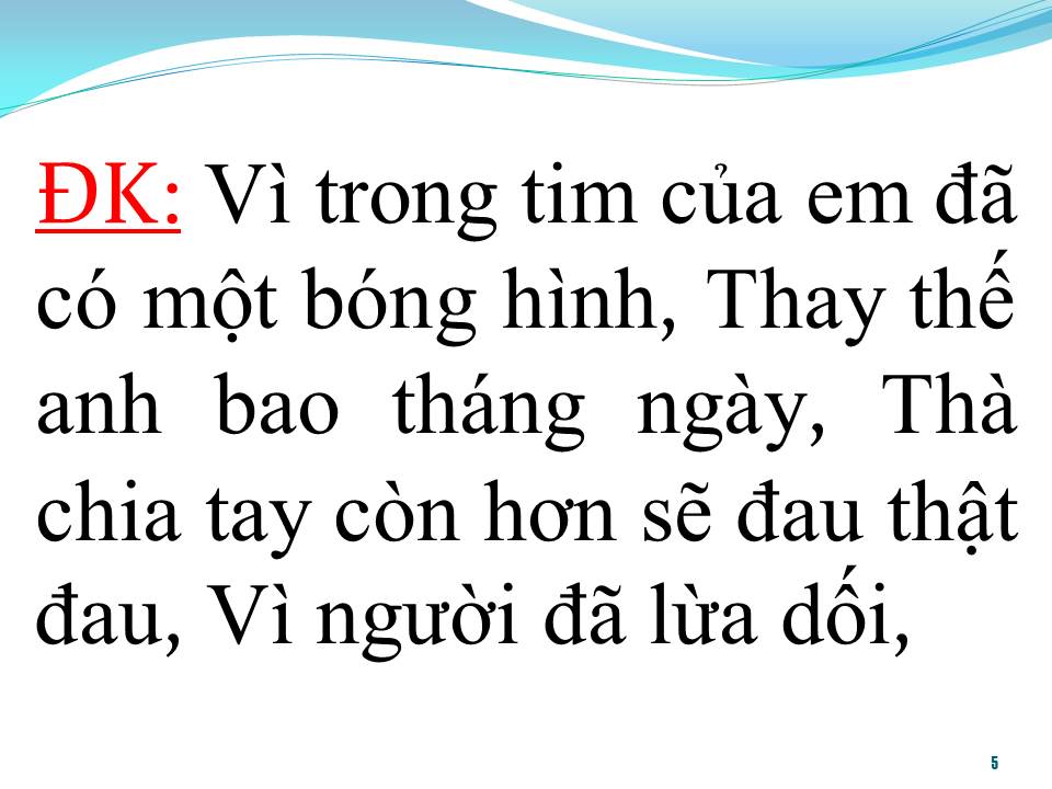 Lời bài hát ĐÃ ĐẾN LÚC ANH PHẢI NÓI