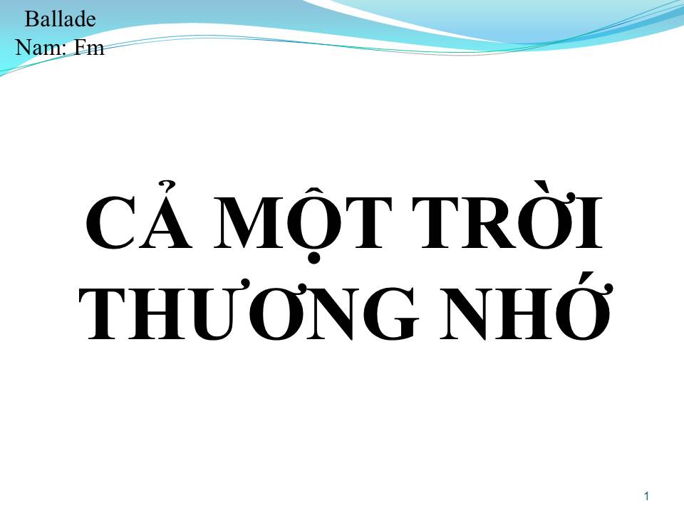 Lời bài hát CẢ MỘT TRỜI THƯƠNG NHỚ