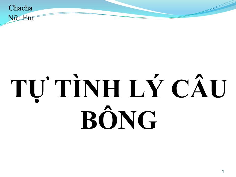 Lời bài hát TỰ TÌNH LÝ CÂY BÔNG