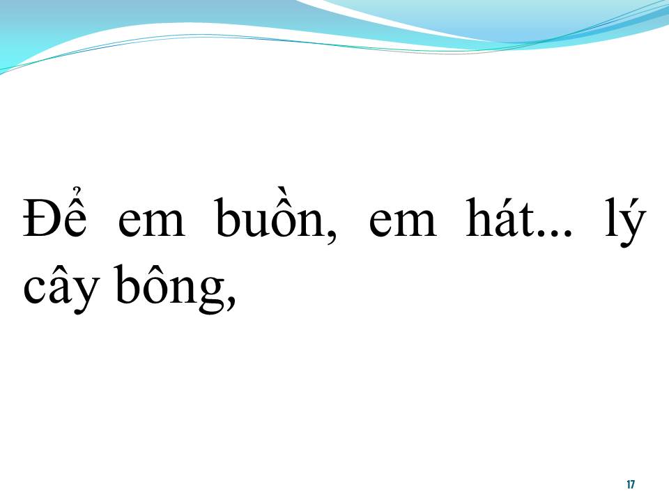Lời bài hát TỰ TÌNH LÝ CÂY BÔNG