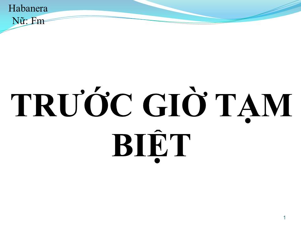 Lời bài hát TRƯỚC GIỜ TẠM BIỆT