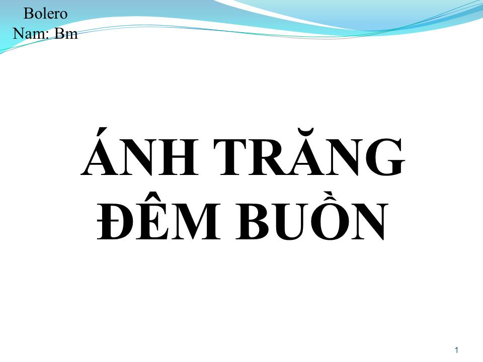 Lời bài hát ÁNH TRĂNG ĐÊM BUỒN