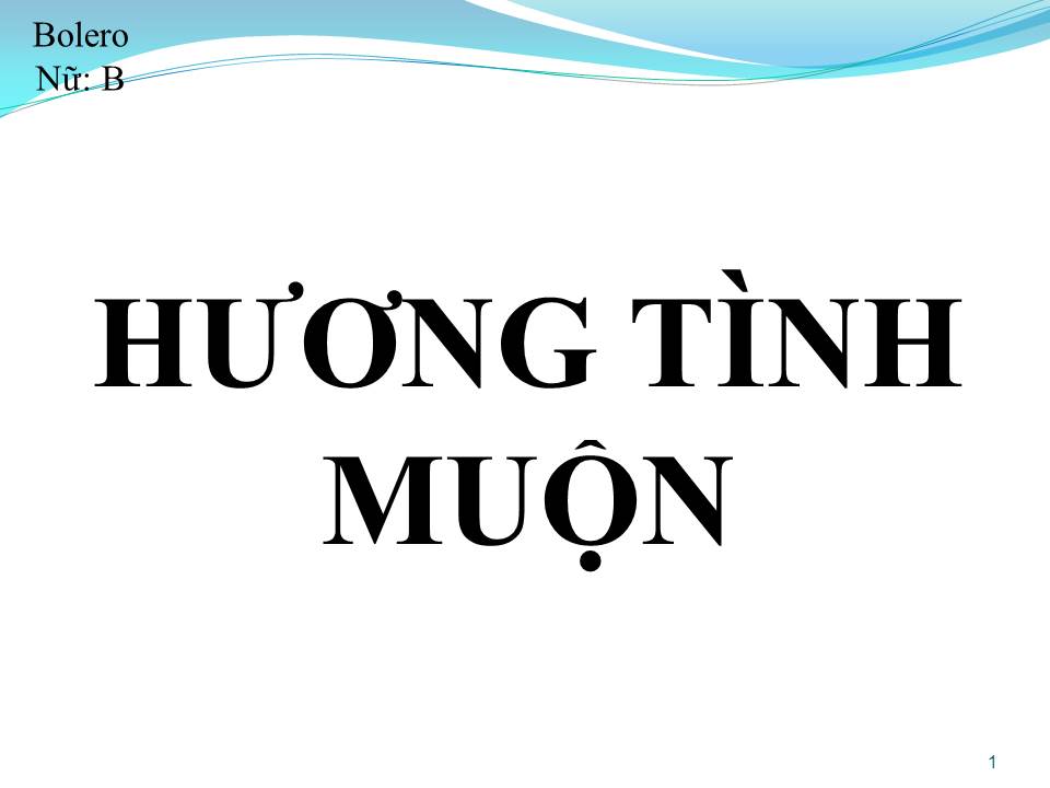 Lời bài hát HƯƠNG TÌNH MUỘN