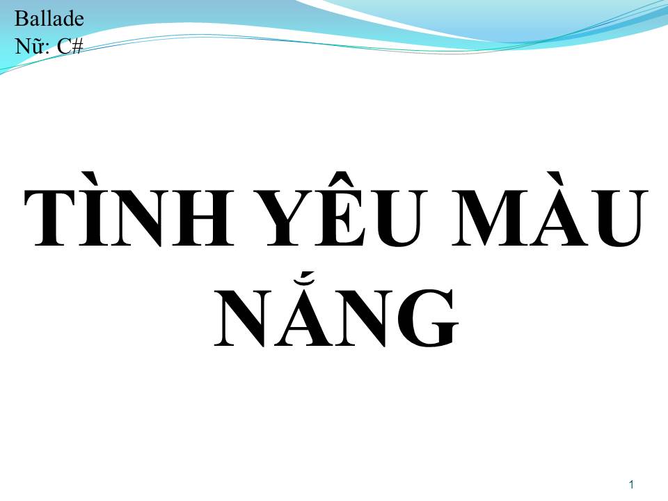 Lời bài hát TÌNH YÊU MÀU NẮNG
