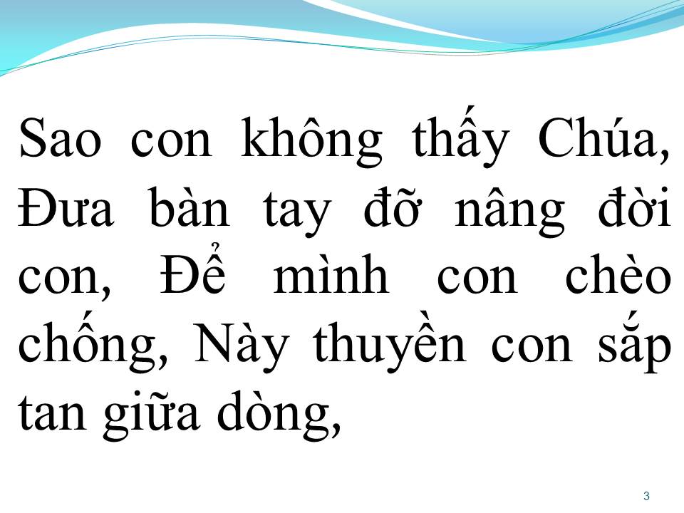 Lời bài hát CHO CON THẤY CHÚA