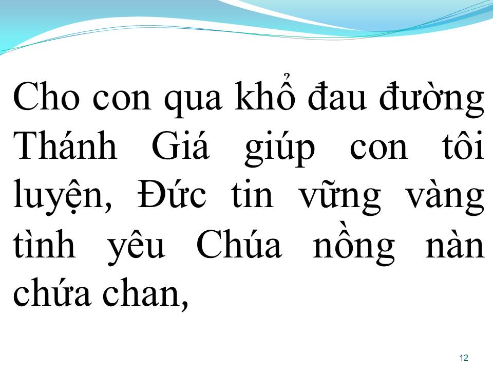 Lời bài hát CHO CON THẤY CHÚA