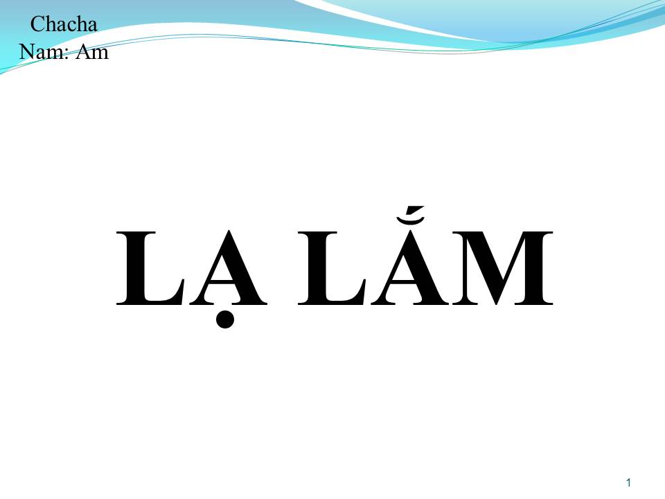 Lời bài hát LẠ LẮM