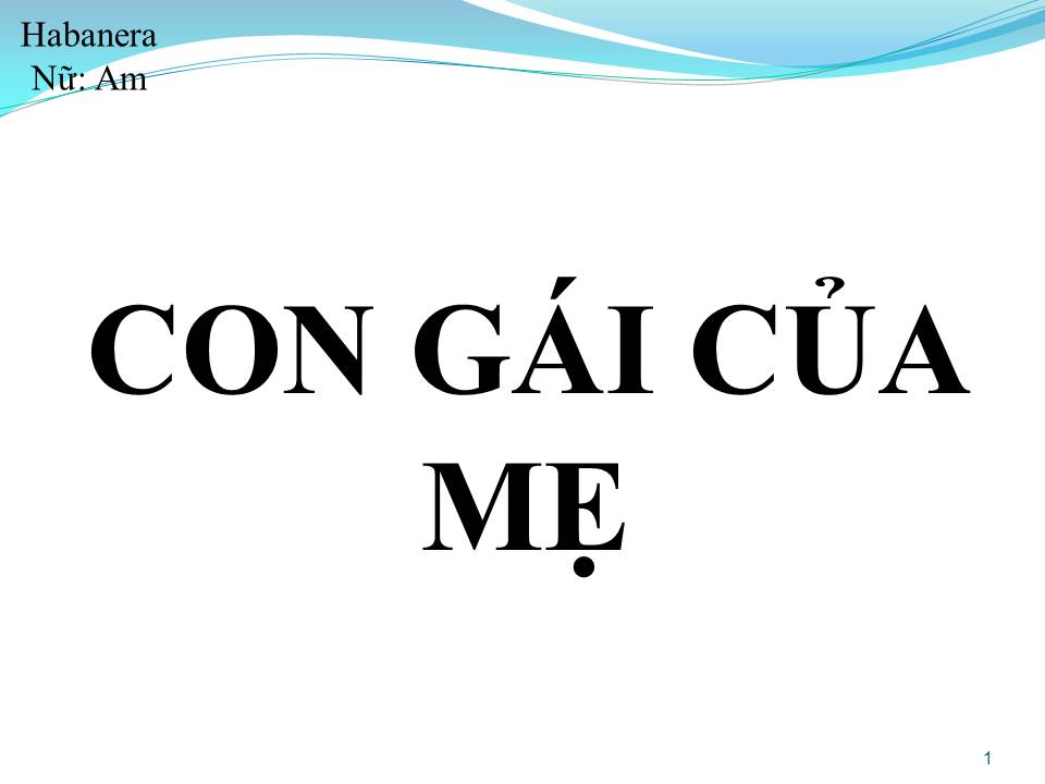 Lời bài hát CON GÁI CỦA MẸ